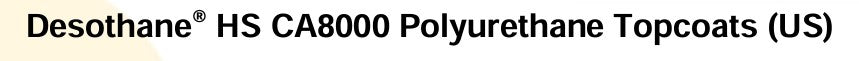 PPG® Desothane® HS CA8000 Polyurethane Topcoats Base Only